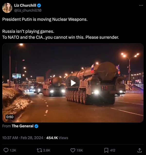 A user on X named Liz Churchill claimed that a video showed Russian President Vladimir Putin was moving nuclear weapons through the country for some sort of major attack.