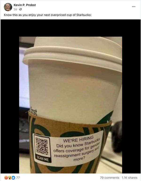 A photo of a Starbucks cup showed a sticker that mentioned the company offers its employees gender reassignment surgery.